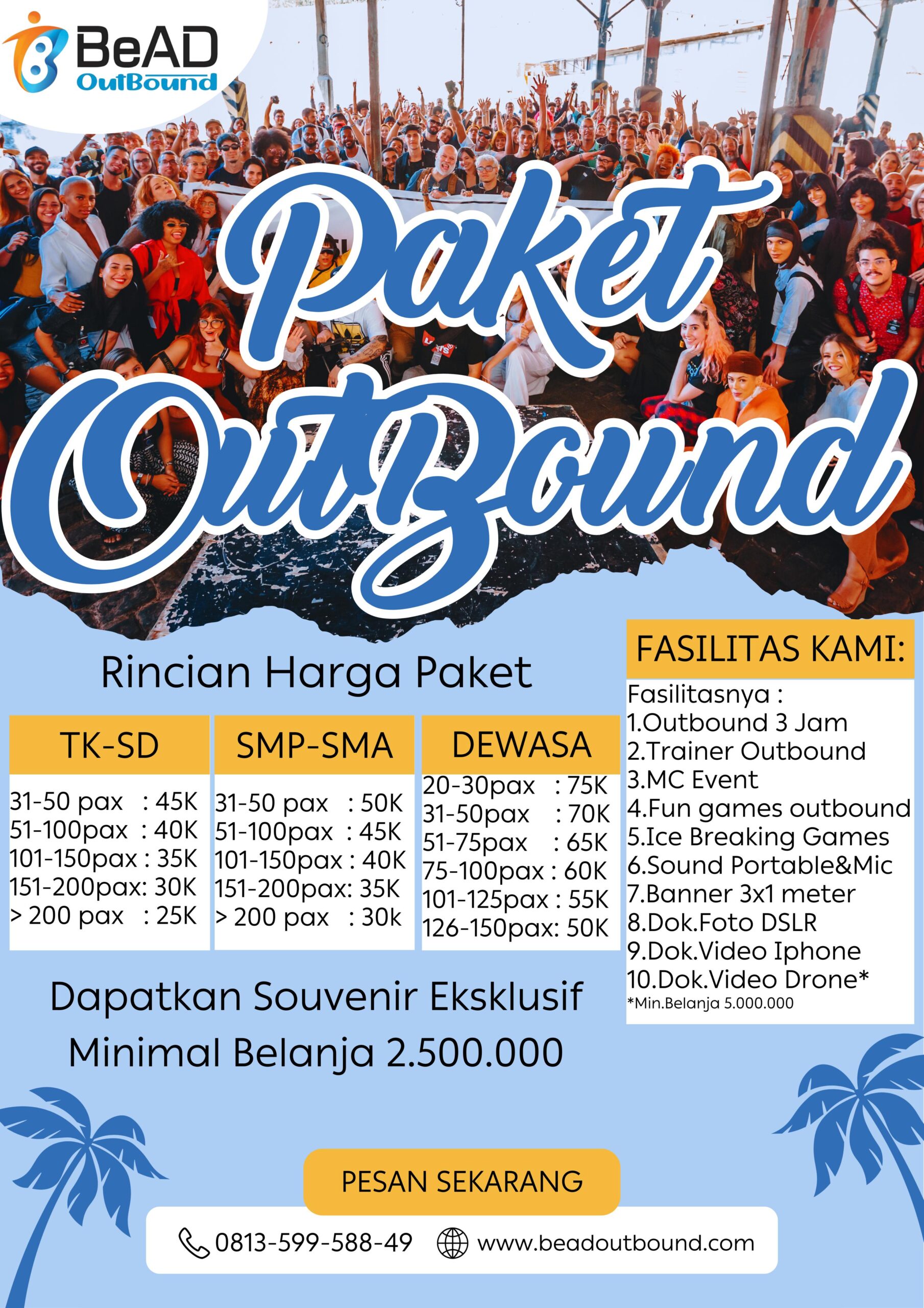 Packet Outbound,harga dan apa saja fasilitasnya dengan minimum harga